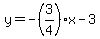 y=-%283%2F4%29x-3