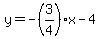 y=-%283%2F4%29x-4