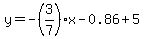 y=-%283%2F7%29x-0.86%2B5%29