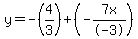 y=-%284%2F3%29%2B%28-7x%2F-3%29