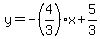 y=-%284%2F3%29x%2B5%2F3