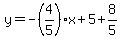 y=-%284%2F5%29x%2B5%2B8%2F5