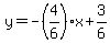 y=-%284%2F6%29x%2B3%2F6
