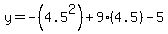 y=-%284.5%5E2%29%2B9%284.5%29-5