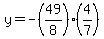 y=-%2849%2F8%29%284%2F7%29