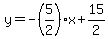 y=-%285%2F2%29x%2B15%2F2