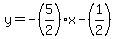 y=-%285%2F2%29x-%281%2F2%29