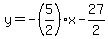 y=-%285%2F2%29x-27%2F2