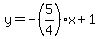 y=-%285%2F4%29x%2B1+
