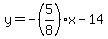 y=-%285%2F8%29x-14