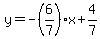 y=-%286%2F7%29x%2B4%2F7