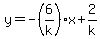 y=-%286%2Fk%29x%2B2%2Fk