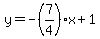 y=-%287%2F4%29x%2B1