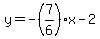 y=-%287%2F6%29x-2