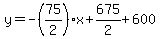 y=-%2875%2F2%29x%2B675%2F2%2B600