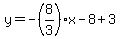 y=-%288%2F3%29x-8%2B3