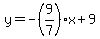 y=-%289%2F7%29x%2B9