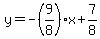 y=-%289%2F8%29x%2B7%2F8