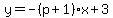 y=-%28p%2B1%29x%2B3