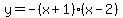 y=-%28x%2B1%29%28x-2%29
