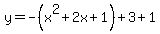 y=-%28x%5E2%2B2x%2B1%29%2B3%2B1