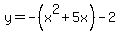 y=-%28x%5E2%2B5x%29-2
