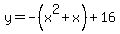 y=-%28x%5E2%2Bx%29%2B16