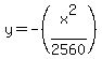 y=-%28x%5E2%2F2560%29