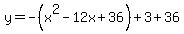 y=-%28x%5E2-12x%2B36%29%2B3%2B36