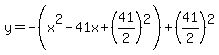 y=-%28x%5E2-41x%2B%2841%2F2%29%5E2%29%2B%2841%2F2%29%5E2