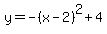 y=-%28x-2%29%5E2%2B4
