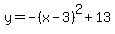 y=-%28x-3%29%5E2%2B13