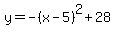 y=-%28x-5%29%5E2%2B28