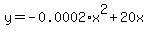 y=-0.0002%2Ax%5E2+%2B+20x