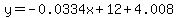 y=-0.0334x%2B12%2B4.008