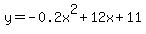 \"y=-0.2x%5E2%2B12x%2B11.\"