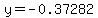 y=-0.37282