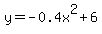 y=-0.4x%5E2%2B6