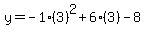 y=-1%283%29%5E2%2B6%283%29-8