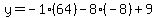 y=-1%2864%29-8%28-8%29%2B9