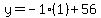 y=-1%2A%281%29%2B56