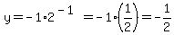 y=-1%2A2%5E%28-1%29=-1%281%2F2%29=-1%2F2