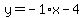 y=-1%2Ax-4