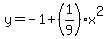 y=-1%2B%281%2F9%29x%5E2