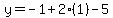 y=-1%2B2%281%29-5