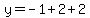 y=-1%2B2%2B2