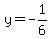 y=-1%2F6