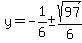 y=-1%2F6%2B-+sqrt%2897%29%2F6