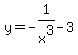 y=-1%2Fx%5E3-3