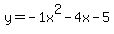y=-1+x%5E2-4+x-5